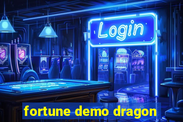 fortune demo dragon